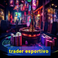 trader esportivo